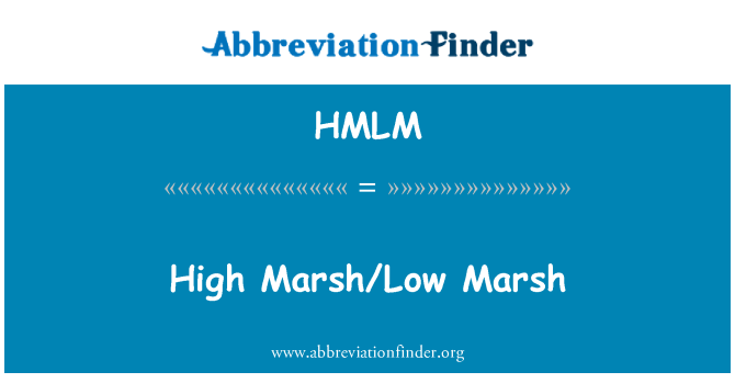 HMLM: Marsh tinggi/rendah Marsh