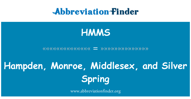 HMMS: Hampden, Monroe, Middlesex, dan Silver Spring