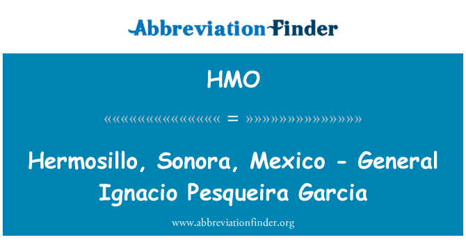 HMO: Hermosillo, Sonora, Mexiko - General Ignacio Pesqueira Garcia