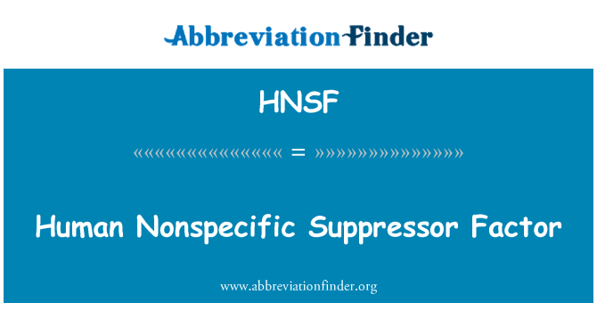 HNSF: Inimeste Nonspecific Suppressor tegur