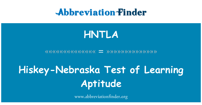 HNTLA: Hiskey-नेब्रास्का टेस्ट अभिवृत्ति सीखने की