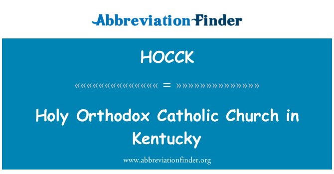 HOCCK: Santa Església Ortodoxa Catòlica de Kentucky