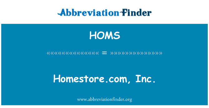 HOMS: Homestore.com, Inc.