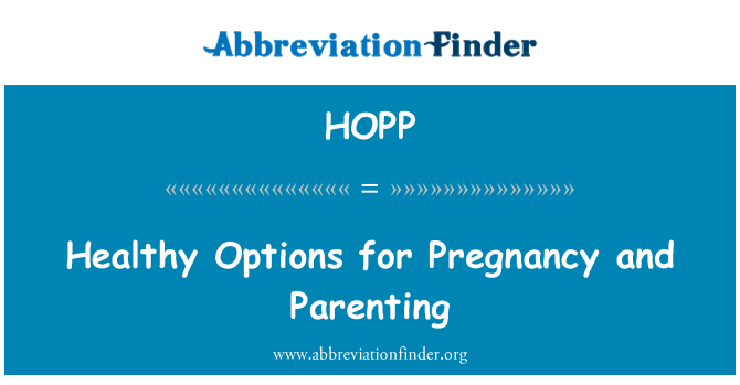 HOPP: אפשרויות בריאות הריון, הורות