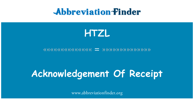 HTZL: Acknowledgement Of Receipt