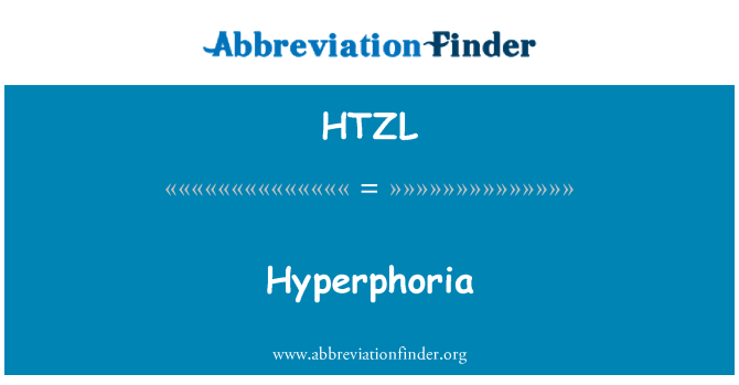 HTZL: Hyperphoria