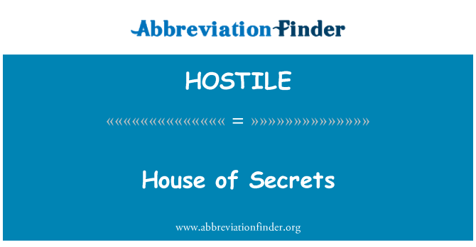 HOSTILE: House of Secrets