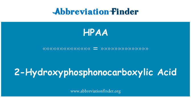 HPAA: 2-Hydroxyphosphonocarboxylic Acid