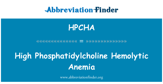 HPCHA: אנמיה המוליטית גבוה Phosphatidylcholine