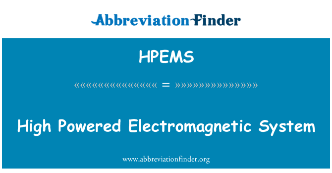 HPEMS: Visoko Powered elektromagnetno sistem