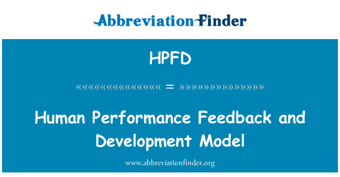 HPFD: Human Performance Feedback and Development Model