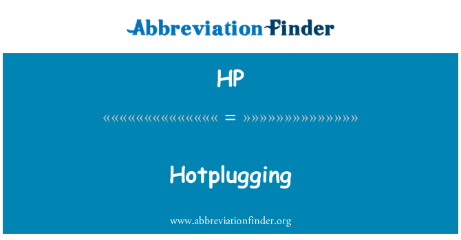HP: Hotplugging