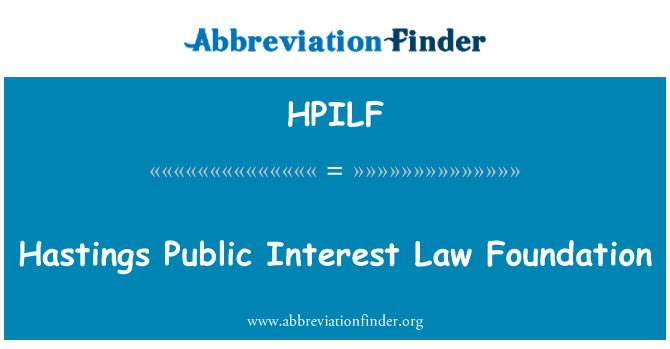 HPILF: हेस्टिंग्स जनहित कानून फाउंडेशन