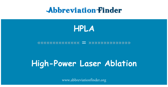HPLA: Ablation ta ' vultaġġ għoli bil-lejżer
