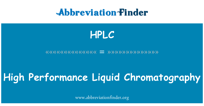 HPLC: 高效液相色谱法