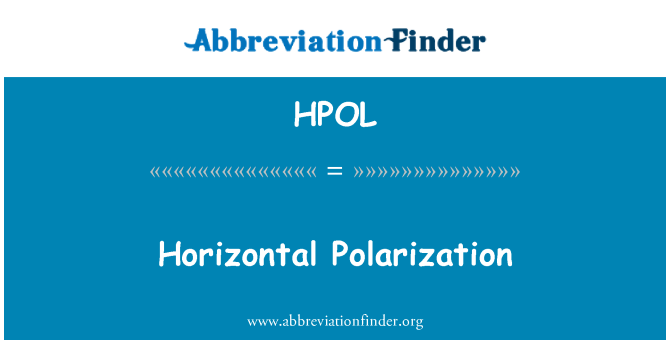 HPOL: Horizontal Polarization