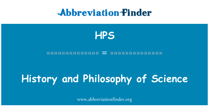 HPS: History and Philosophy of Science