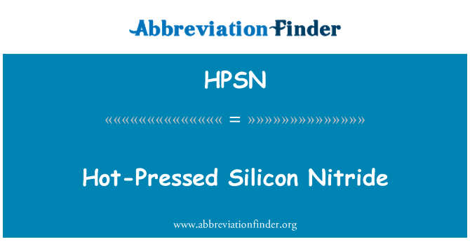 HPSN: Nitrure de silicium pressées à chaud