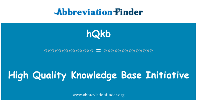 hQkb: High Quality Knowledge Base Initiative