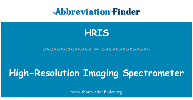 HRIS: Spectrometru de înaltă rezoluţie de imagini