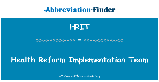 HRIT: 卫生改革执行小组