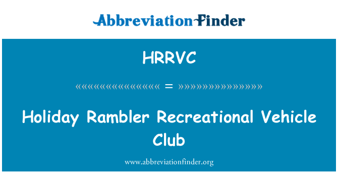 HRRVC: Holiday Rambler Recreational Vehicle Club