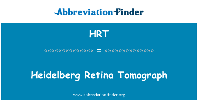 HRT: Heidelberg Retina tomografi