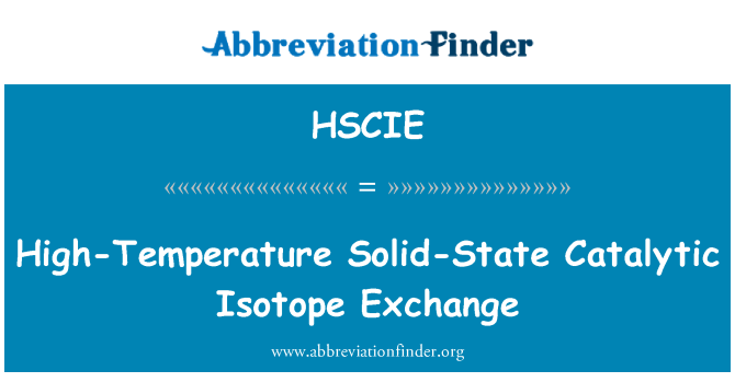 HSCIE: Hög temperatur Solid-State katalytisk isotopen Exchange