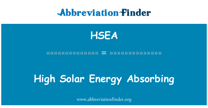 HSEA: Vysoká absorbční sluneční energie