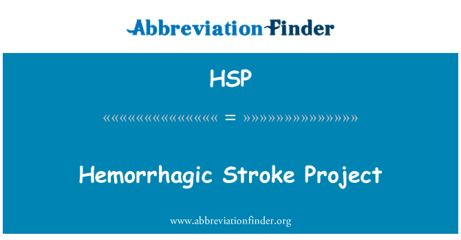HSP: Hemorrhagic Stroke Project