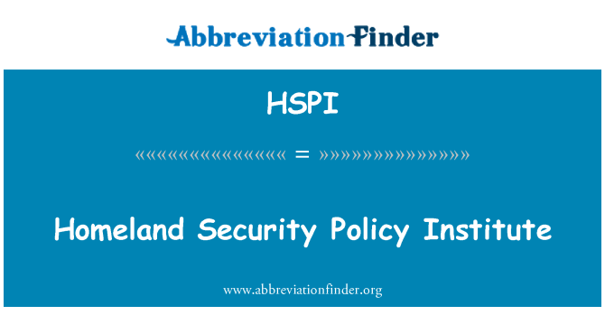 HSPI: Homeland Security Policy Institute