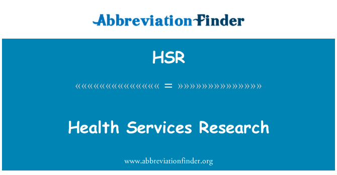 HSR: Health Services Research