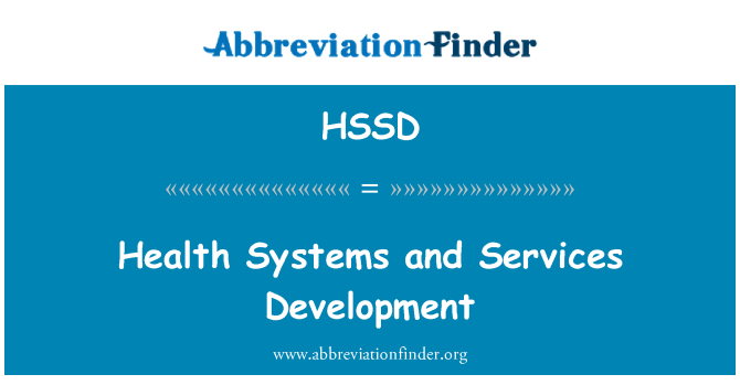 HSSD: Gezondheidssystemen en diensten ontwikkeling