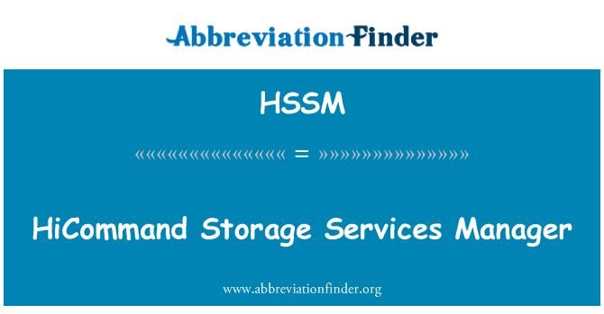 HSSM: HiCommand Storage Services Manager