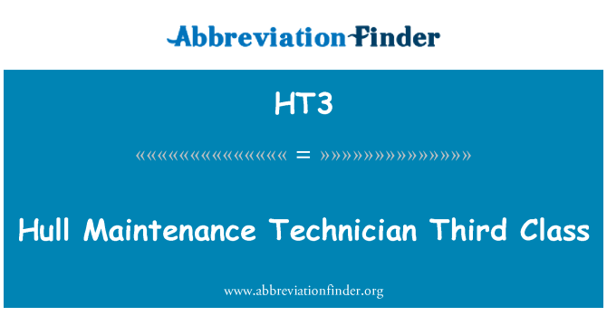 HT3: Kelas ketiga teknisi pemeliharaan Hull
