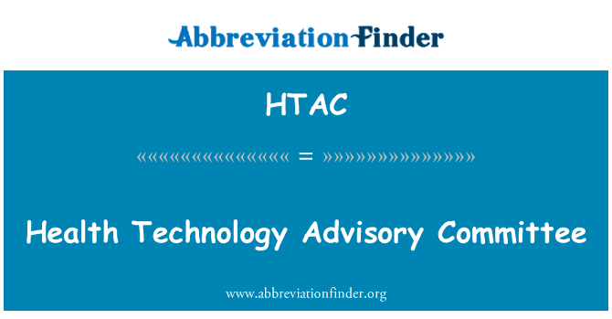 HTAC: Poradný výbor pre zdravie technológie