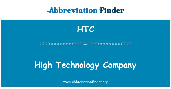 HTC: Alta tecnologia empresa
