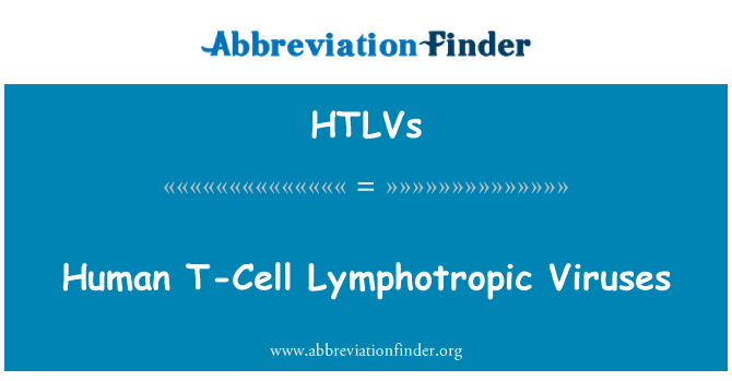 HTLVs: Virus Lymphotropic viry lidské T-buněk