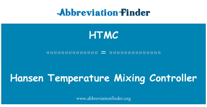 HTMC: Hansen Temperature Mixing Controller