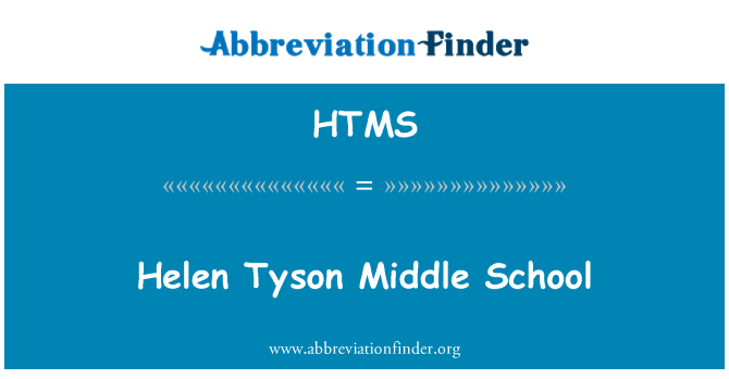 HTMS: Helen Tyson Middle School