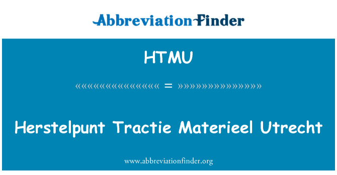 HTMU: Herstelpunt Tractie Materieel Utrecht
