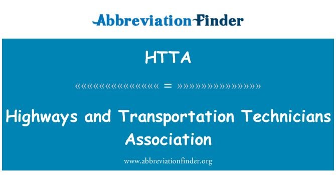 HTTA: Highways and Transportation Technicians Association