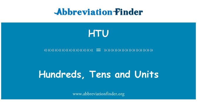 HTU: سینکڑوں، دسیوں اور یونٹس