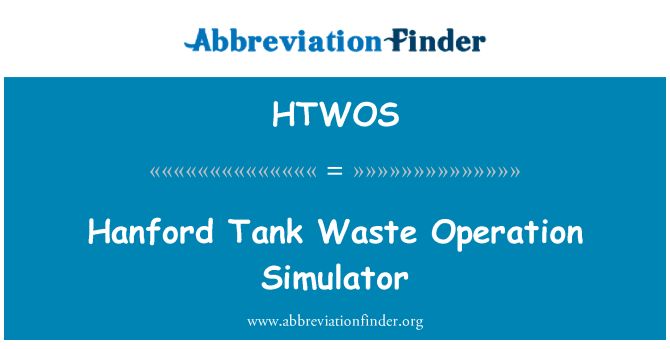HTWOS: Hanford Tank jäätmete operatsiooni simulaatori