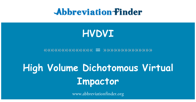 HVDVI: Impactor וירטואלי דיכוטומי נפח גבוה