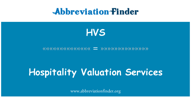 HVS: आतिथ्य मूल्यांकन सेवाओं