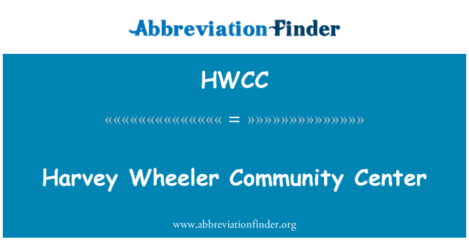 HWCC: Harvey Wheeler Community Center