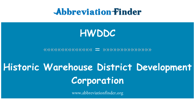 HWDDC: Корпорация развития района исторического склада