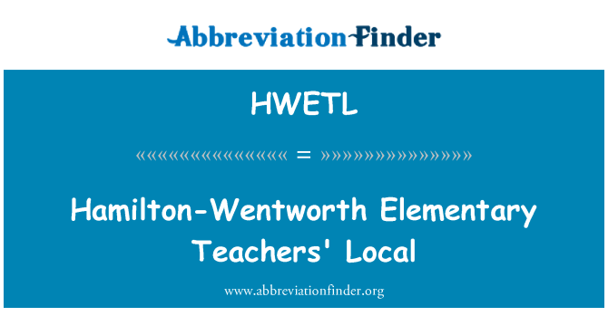 HWETL: Hamilton-Wentworth Elementary Teachers' Local