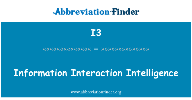 I3: Oplysninger interaktion intelligens